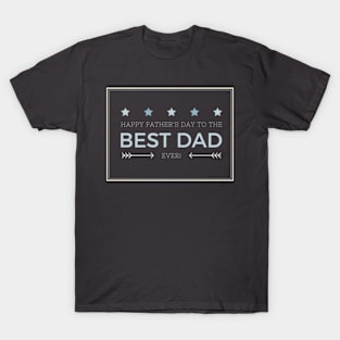 Best Dad Ever T-Shirt